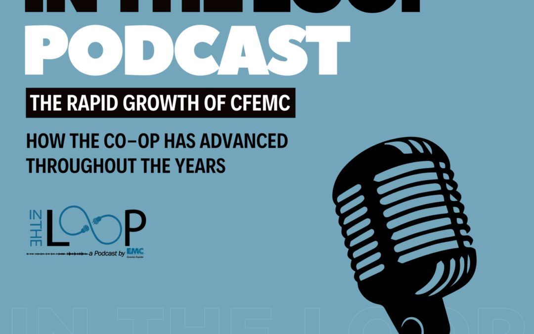 The Rapid Growth of CFEMC: How the co-op has advanced throughout the years – Part 1