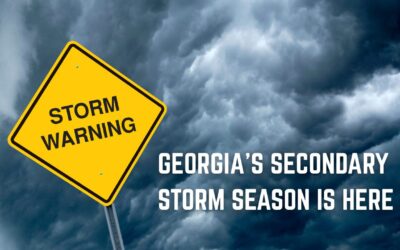 Georgia’s Secondary Storm Season is Here