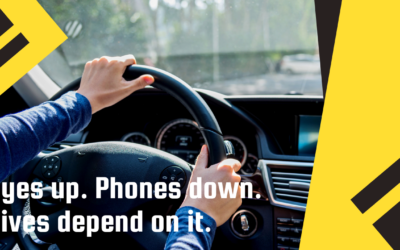Eyes Up. Phones Down. Lives Depend on It