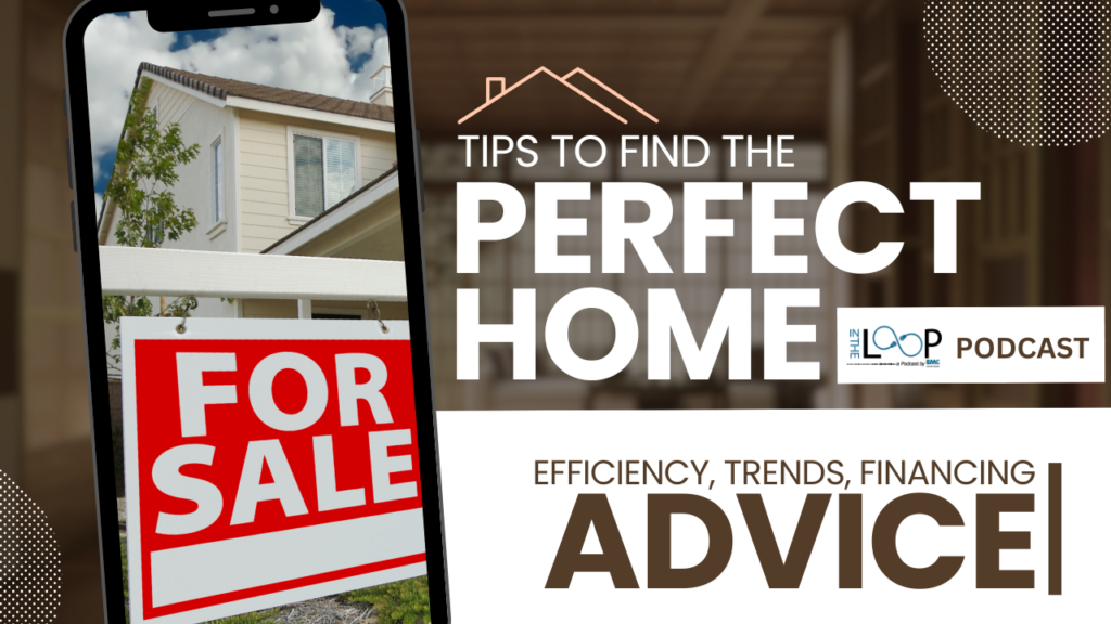 The Homebuyer’s Playbook: Financing, Efficiency & Finding the Right Fit